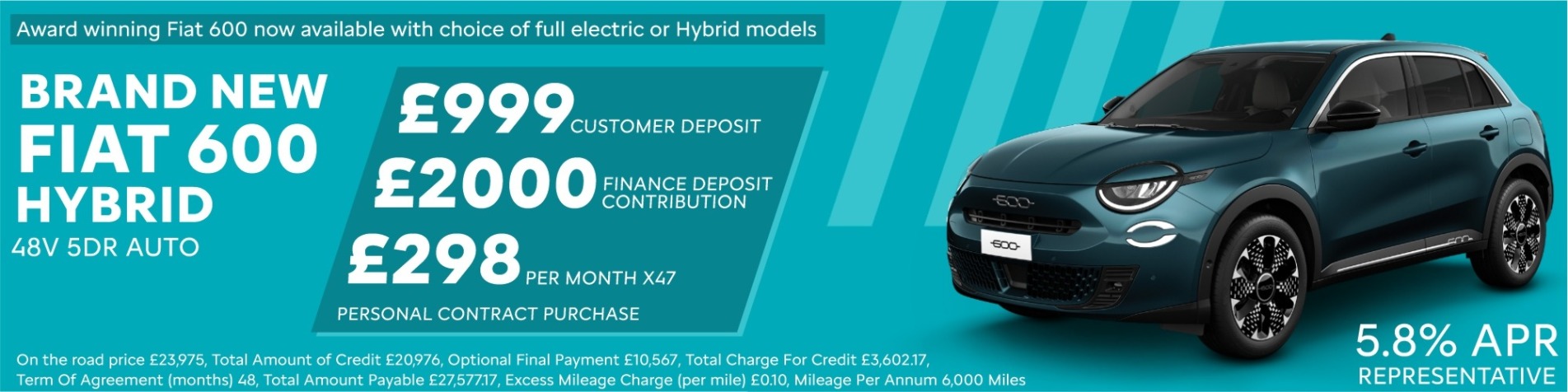 New Fiat 600 Hybrid £999 Deposit and £298.11 Per Month