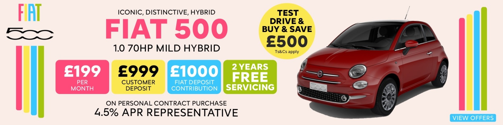 Q1 2025 Fiat 500 Mild Hybrid £199 PM/£999 Deposit